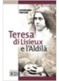 TERESA DI LISIEUX E L'ALDILA'