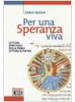 PER UNA SPERANZA VIVA LETTURA SPIRITUALE DELLA PRIMA LETTERA DI PIETRO