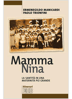 MAMMA NINA LA SANTITA' IN UNA MATERNITA' PIU' GRANDE