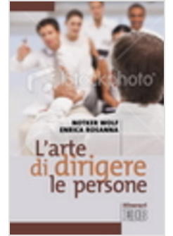 L'ARTE DI DIRIGERE LE PERSONE