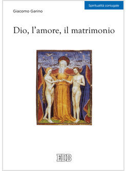 DIO L'AMORE IL MATRIMONIO