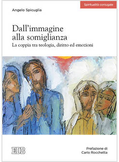 DALL'IMMAGINE ALLA SOMIGLIANZA