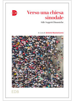 VERSO UNA CHIESA SINODALE STILE SOGGETTI DINAMICHE