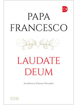 LAUDATE DEUM