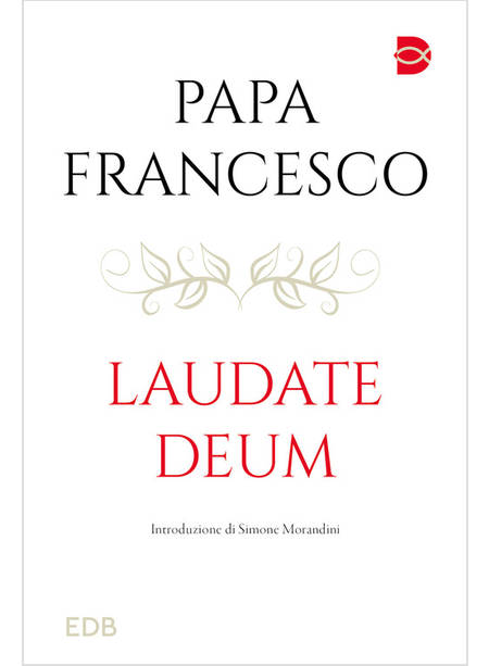 LAUDATE DEUM