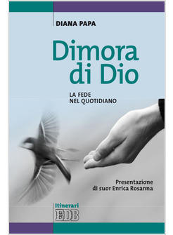 DIMORA DI DIO LA FEDE NEL QUOTIDIANO
