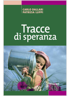 TRACCE DI SPERANZA