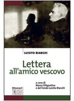 LETTERA ALL'AMICO VESCOVO
