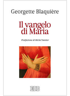 IL VANGELO DI MARIA