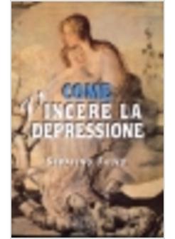 COME VINCERE LA DEPRESSIONE