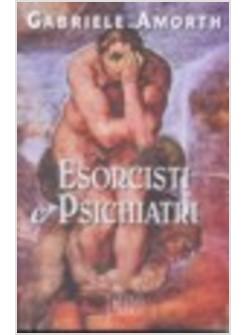 ESORCISTI E PSICHIATRI
