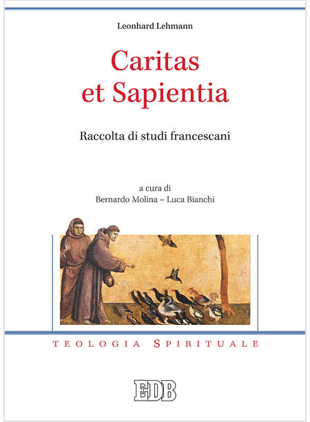 CARITAS ET SAPIENTIA RACCOLTA DI STUDI FRANCESCANI