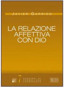 RELAZIONE AFFETTIVA CON DIO (LA)