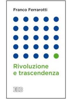RIVOLUZIONE E TRASCENDENZA