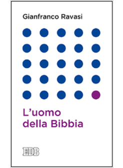 L'UOMO DELLA BIBBIA