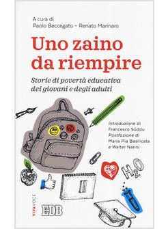 UNO ZAINO DA RIEMPIRE STORIE DI POVERTA' EDUCATIVA DEI GIOVANI E DEGLI ADULTI