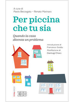 PER PICCINA CHE TU SIA