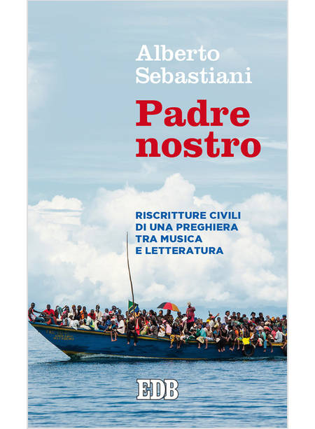 PADRE NOSTRO. RISCRITTURE CIVILI DI UNA PREGHIERA TRA MUSICA E LETTERATURA