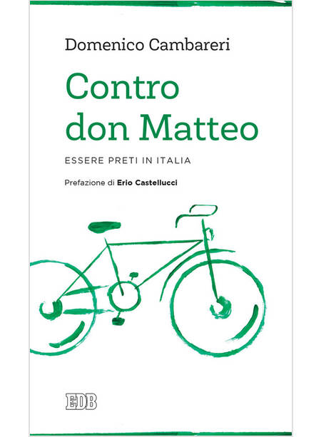 CONTRO DON MATTEO ESSERE PRETI IN ITALIA