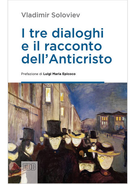 TRE DIALOGHI E IL RACCONTO DELL'ANTICRISTO (I)