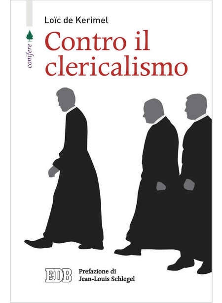 CONTRO IL CLERICALISMO