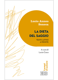 LA DIETA DEL SAGGIO. TESTO LATINO A FRONTE