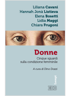 DONNE. CINQUE SGUARDI SULLA CONDIZIONE FEMMINILE