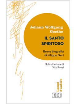 IL SANTO SPIRITOSO. BREVE BIOGRAFIA DI FILIPPO NERI