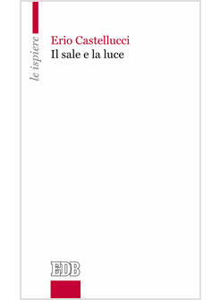 IL SALE E LA LUCE