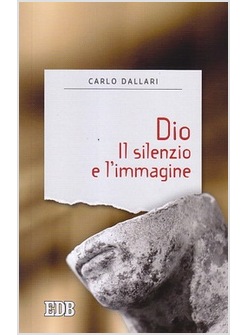 DIO. IL SILENZIO E L'IMMAGINE