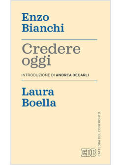CREDERE OGGI