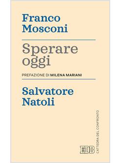 SPERARE OGGI