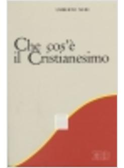 CHE COS'E' IL CRISTIANESIMO