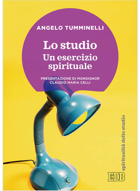 LO STUDIO. UN ESERCIZIO SPIRITUALE