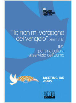 IO NON MI VERGOGNO DEL VANGELO MEETING IDR 2009