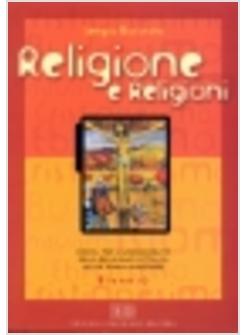 RELIGIONE E RELIGIONI MODULI PER L'INSEGNAMENTO DELLA RELIGIONE CATTOLICA NELLA