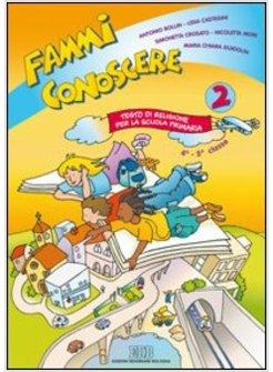 FAMMI CONOSCERE 2 CICLO