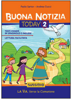 BUONA NOTIZIA TODAY 2 SUSSIDIO  LA VIA VERSO LA COMUNIONE