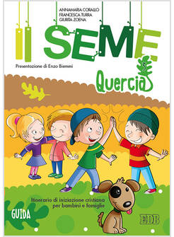 IL SEME 3: QUERCIA GUIDA