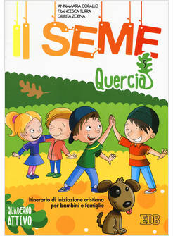 IL SEME 3: QUERCIA QUADERNO ATTIVO