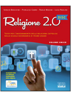 RELIGIONE 2.0 DISC. TESTO PER L'INSEGNAMENTO DELLA RELIGIONE CATTOLICA. MATERIAL