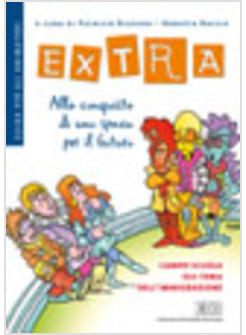 EXTRA. ALLA CONQUISTA DI UNO SPAZIO PER IL FUTURO. CAMPO SCUOLA SUL TEMA