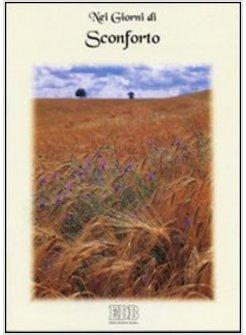 NEI GIORNI DI SCONFORTO