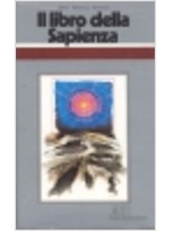 LIBRO DELLA SAPIENZA CICLO DI CONFERENZE TENUTE AL CENTRO CULTURALE S FEDELE