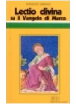 LECTIO DIVINA SU IL VANGELO DI MARCO