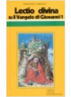 LECTIO DIVINA SU IL VANGELO DI GIOVANNI 1