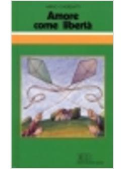 AMORE COME LIBERTA' OMELIE SUL MATRIMONIO