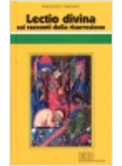 LECTIO DIVINA SUI RACCONTI DELLA RISURREZIONE