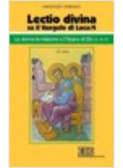 LECTIO DIVINA SU IL VANGELO DI LUCA 4