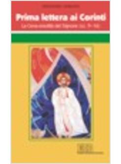 PRIMA LETTERA AI CORINTI LA CENA EREDITA' DEL SIGNORE (CC 9-16)